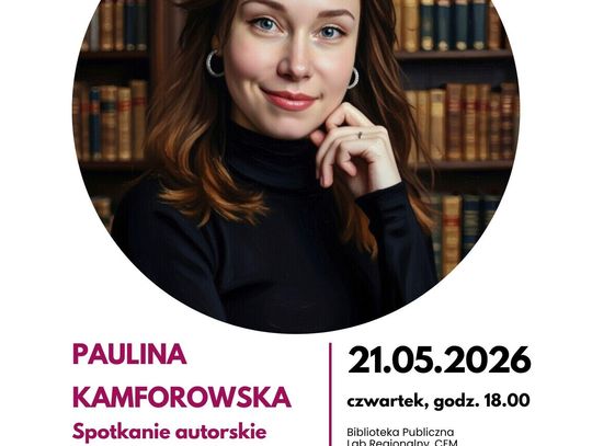 Paulina Kamforowska. Spotkanie autorskie