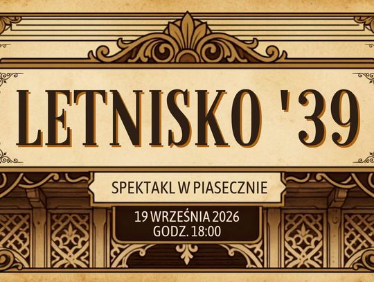 Spektakl Letnisko'39