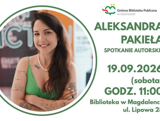 Spotkanie autorskie z Aleksandrą Pakiełą w Bibliotece w Magdalence