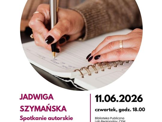 Spotkanie autorskie z Jadwigą Szymańską