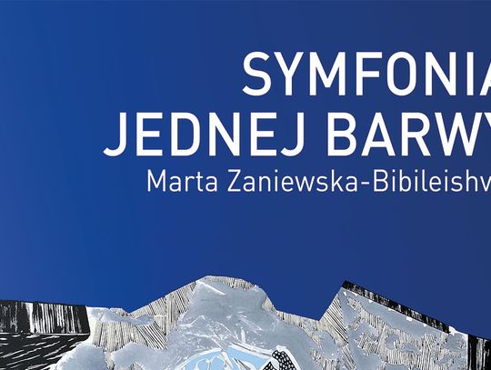 Plakat wystawy Symfonia Jednej Barwy