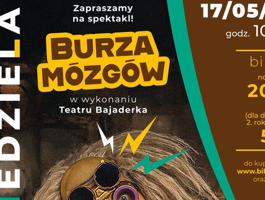 Teatralna niedziela I BURZA MÓZGÓW I Teatr Bajaderka