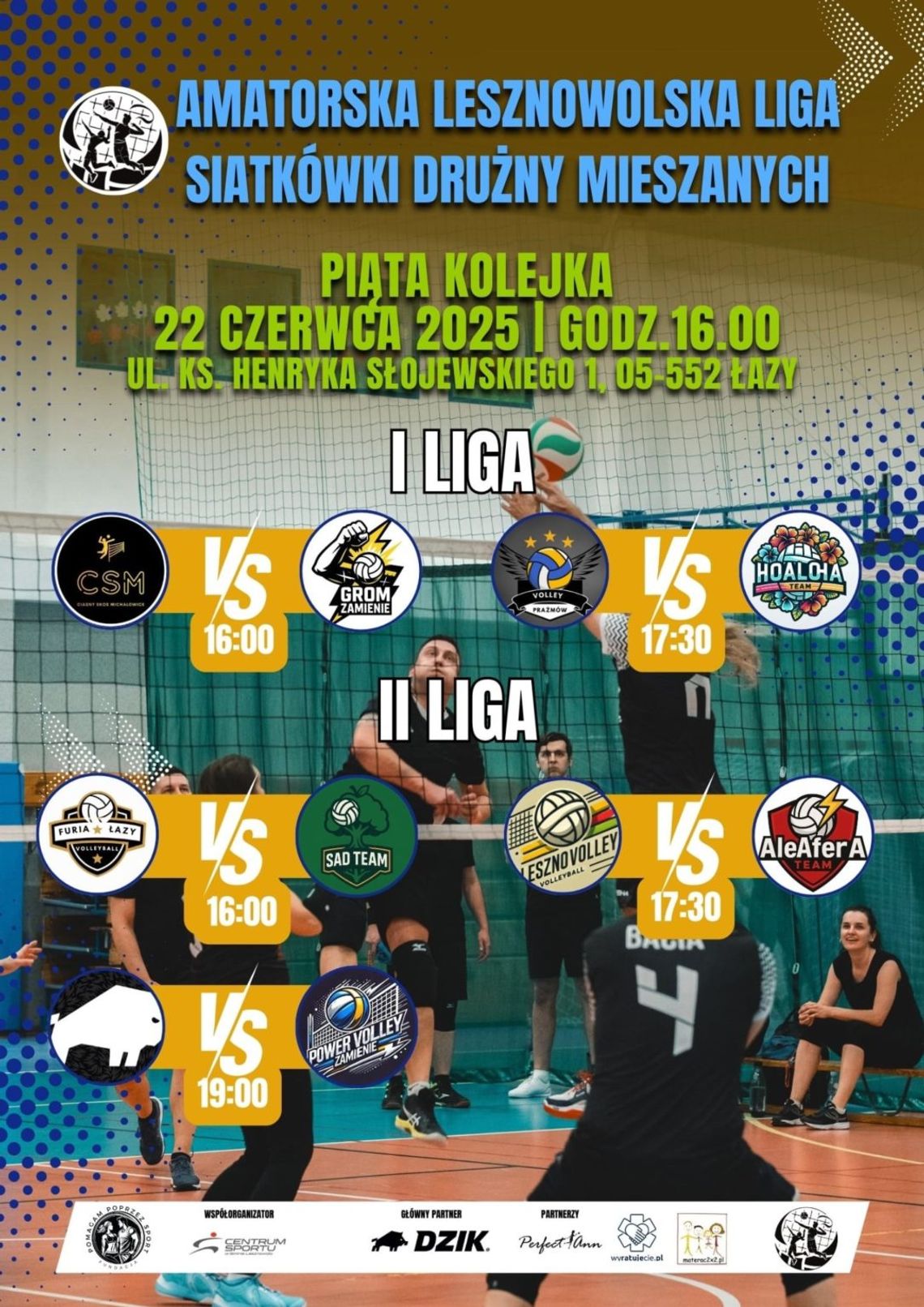 AMATORSKA LESZNOWOLSKA LIGA SIATKÓWKI DRUŻYNY MIESZANYCH AMATORSKA LESZNOWOLSKA LIGA SIATKÓWKI DRUŻYNY MIESZANYCH