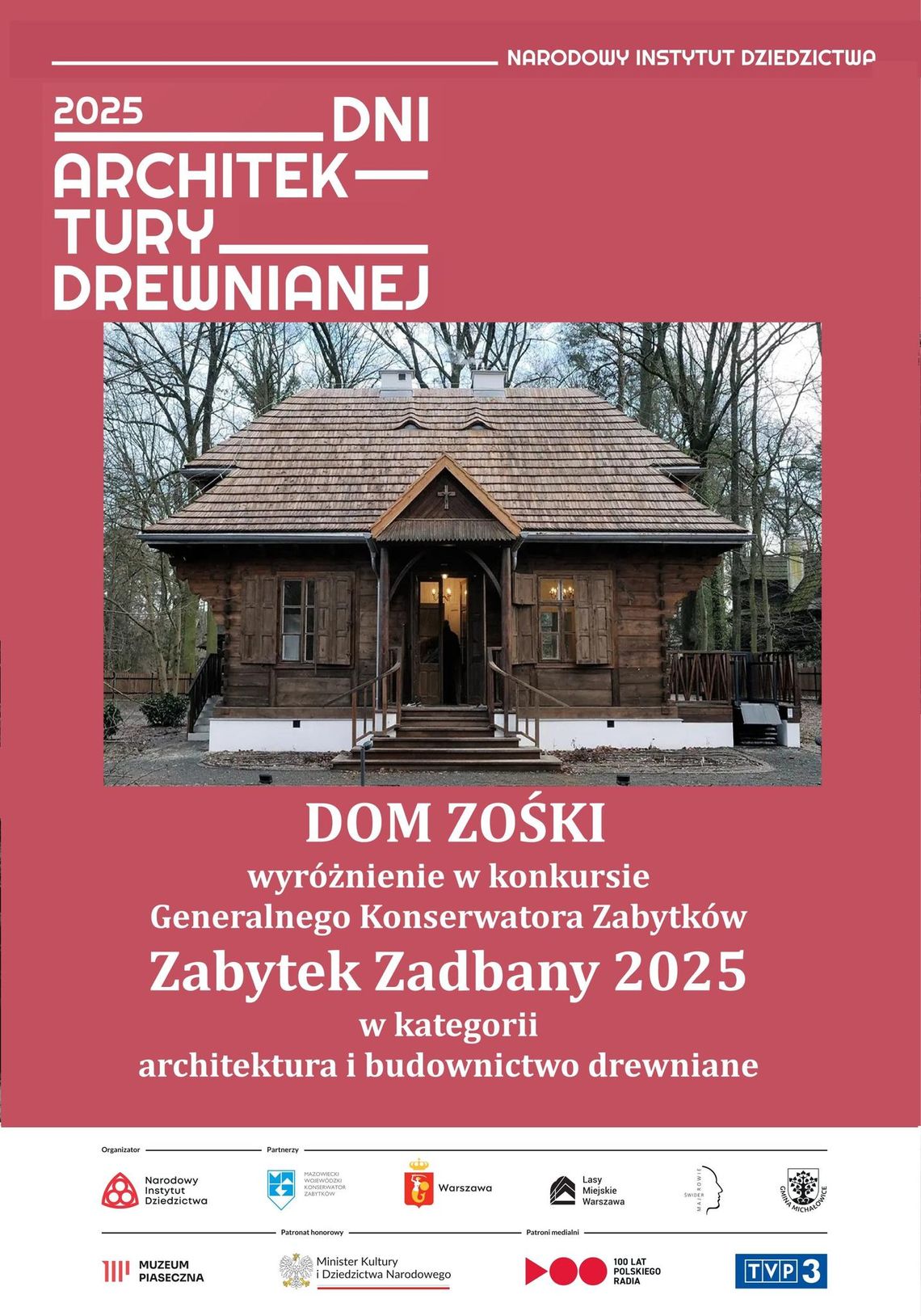 Dni Architektury Drewnianej - Zwiedzanie Domu "Zośki"