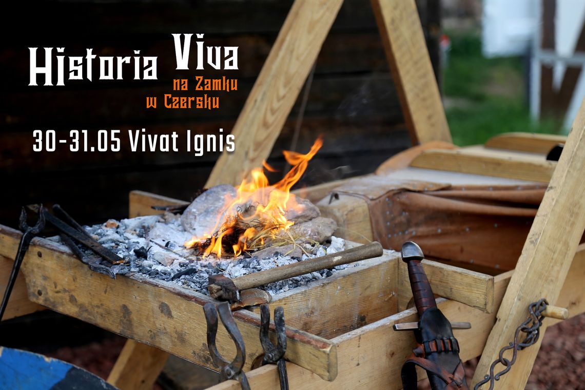 Historia Viva na zamku w Czersku | VIVAT IGNIS