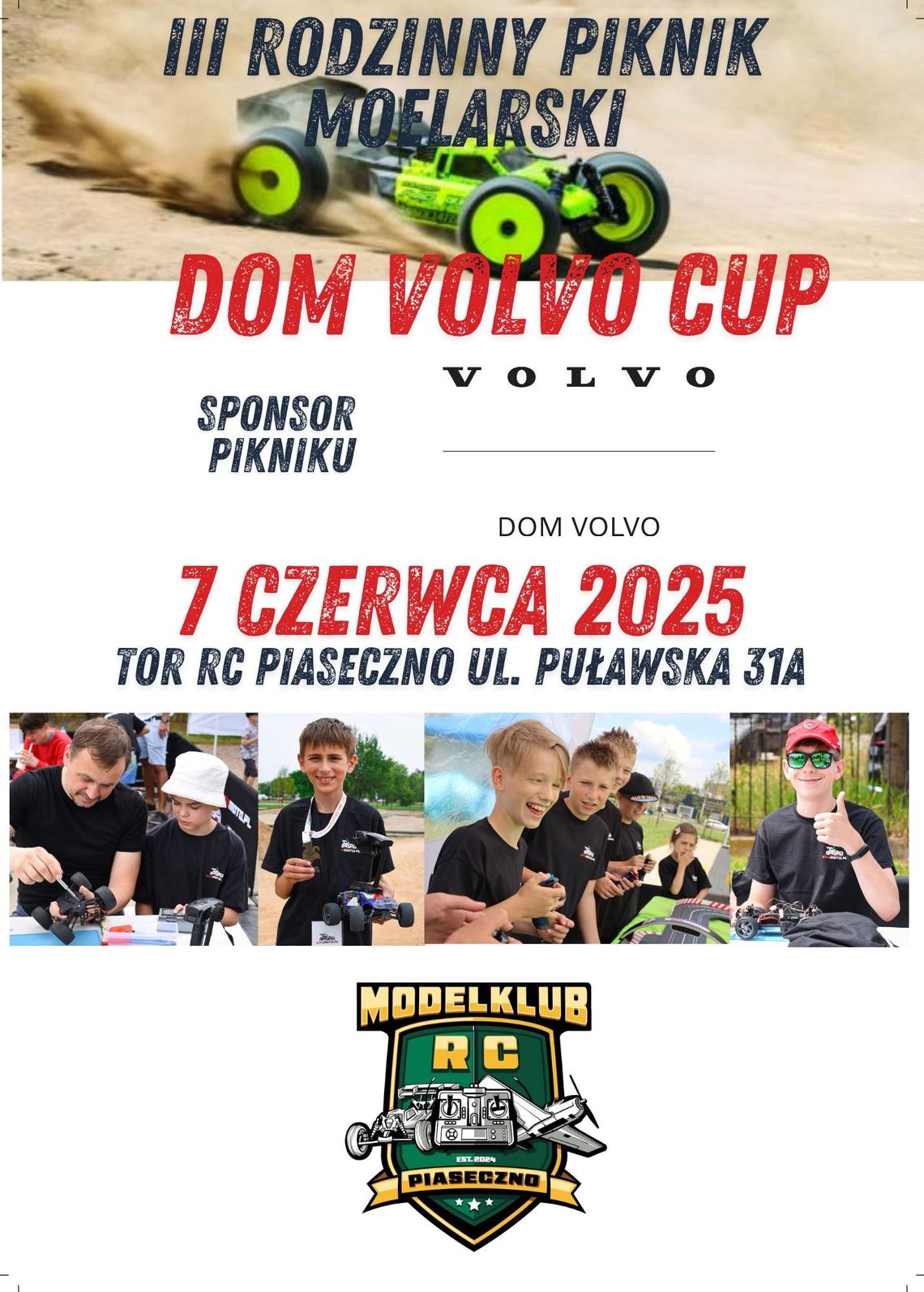 III Piknik Modelarski DOM VOLVO Cup III Piknik Modelarski DOM VOLVO Cup