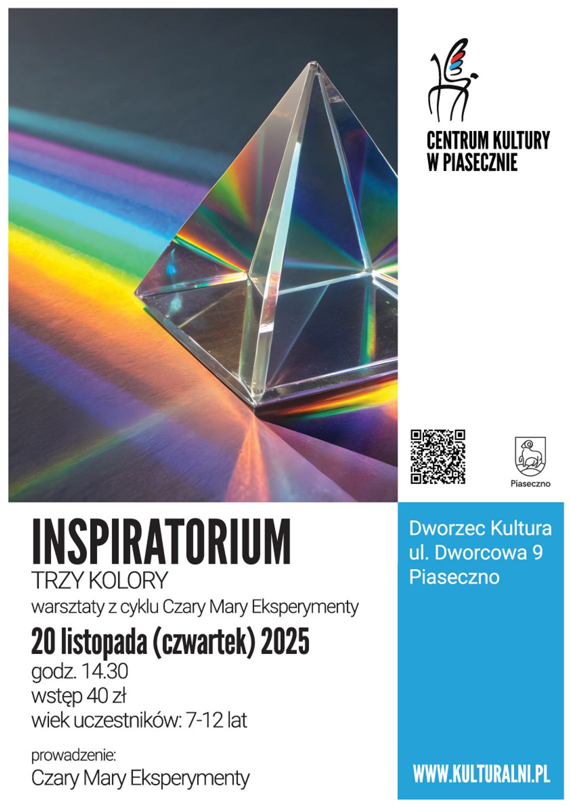 INSPIRATORIUM. TRZY KOLORY warsztaty z cyklu Czary Mary Eksperymenty INSPIRATORIUM. TRZY KOLORY warsztaty z cyklu Czary Mary Eksperymenty