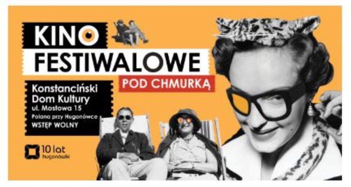 Kino Festiwalowe pod Chmurką - SIŁA NASZYCH MARZEŃ Kino Festiwalowe pod Chmurką - SIŁA NASZYCH MARZEŃ