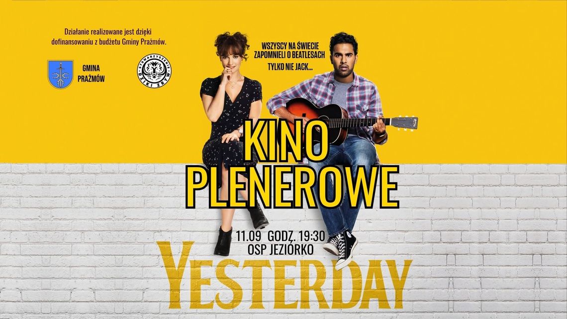 Kino plenerowe w Jeziórku! - "Yesterday" Kino plenerowe w Jeziórku! - "Yesterday"