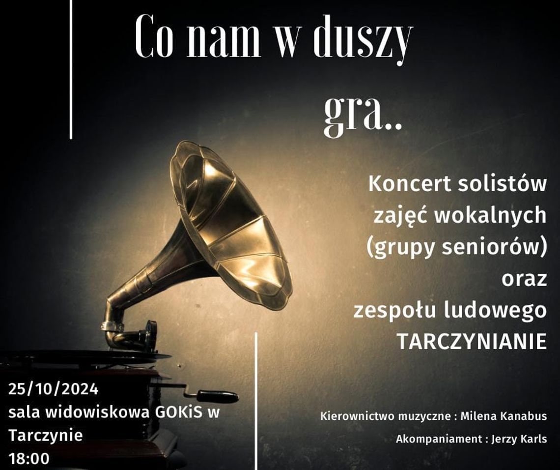 Koncert Autorski „Co nam w duszy gra…”