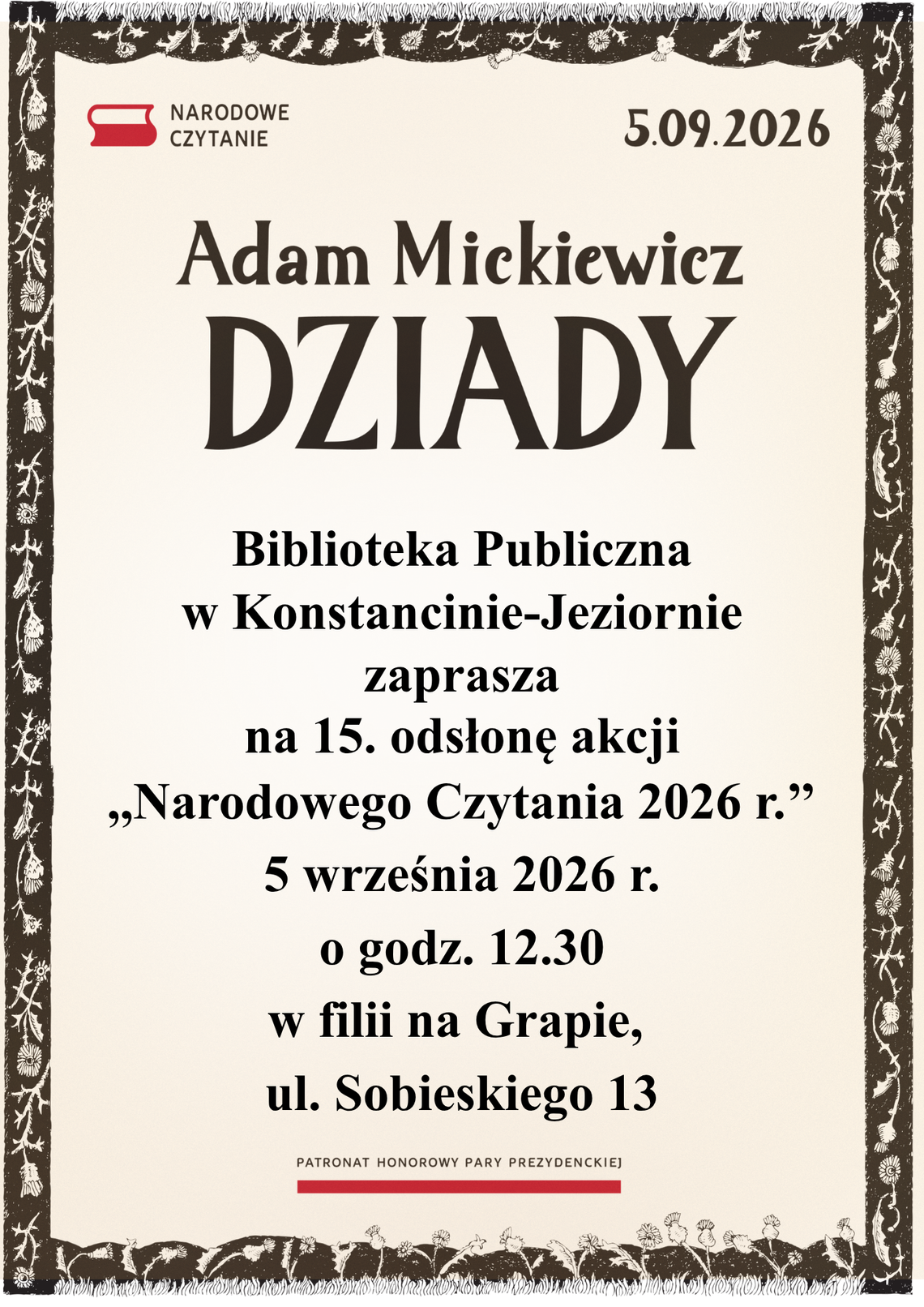 Narodowe Czytanie 2026 - ,,Dziady'' Adama Mickiewicza Narodowe Czytanie 2026 - ,,Dziady'' Adama Mickiewicza
