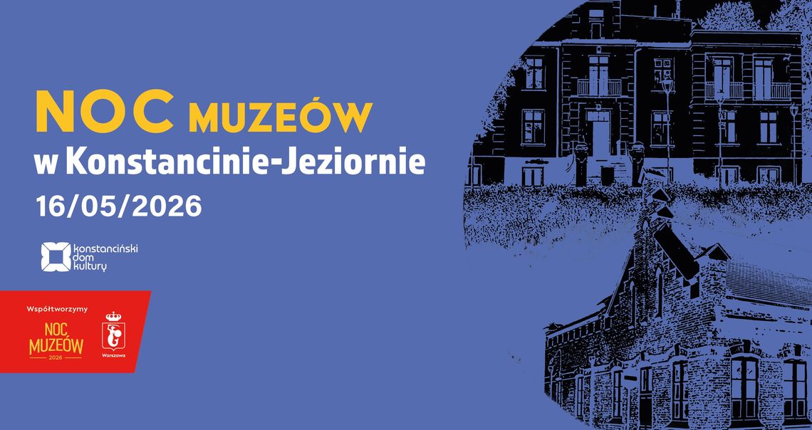 Noc Muzeów w Konstancinie-Jeziornie