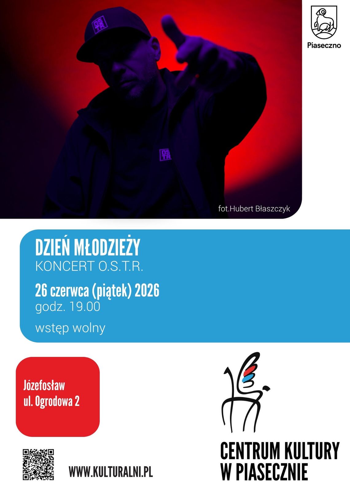 O.S.T.R. W JÓZEFOSŁAWIU O.S.T.R. W JÓZEFOSŁAWIU