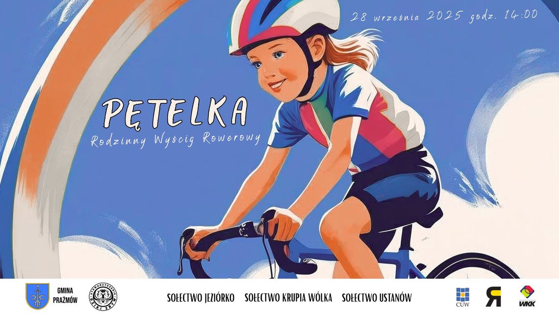 Pętelka 2025 - Rodzinny Wyścig Rowerowy