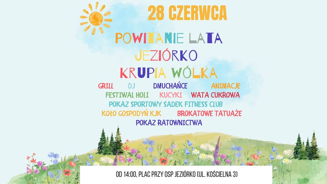 Piknik Sołecki "Powitanie Lata" - Jeziórko i Krupia Wólka Piknik Sołecki "Powitanie Lata" - Jeziórko i Krupia Wólka