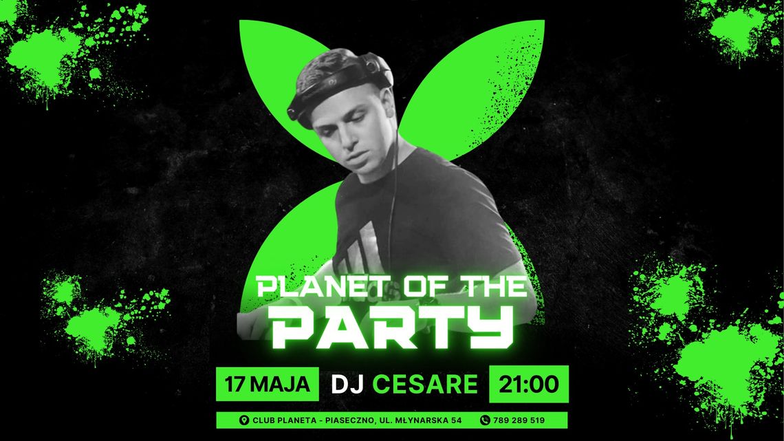 PLANET OF THE PARTY - DJ CESARE PLANET OF THE PARTY - DJ CESARE