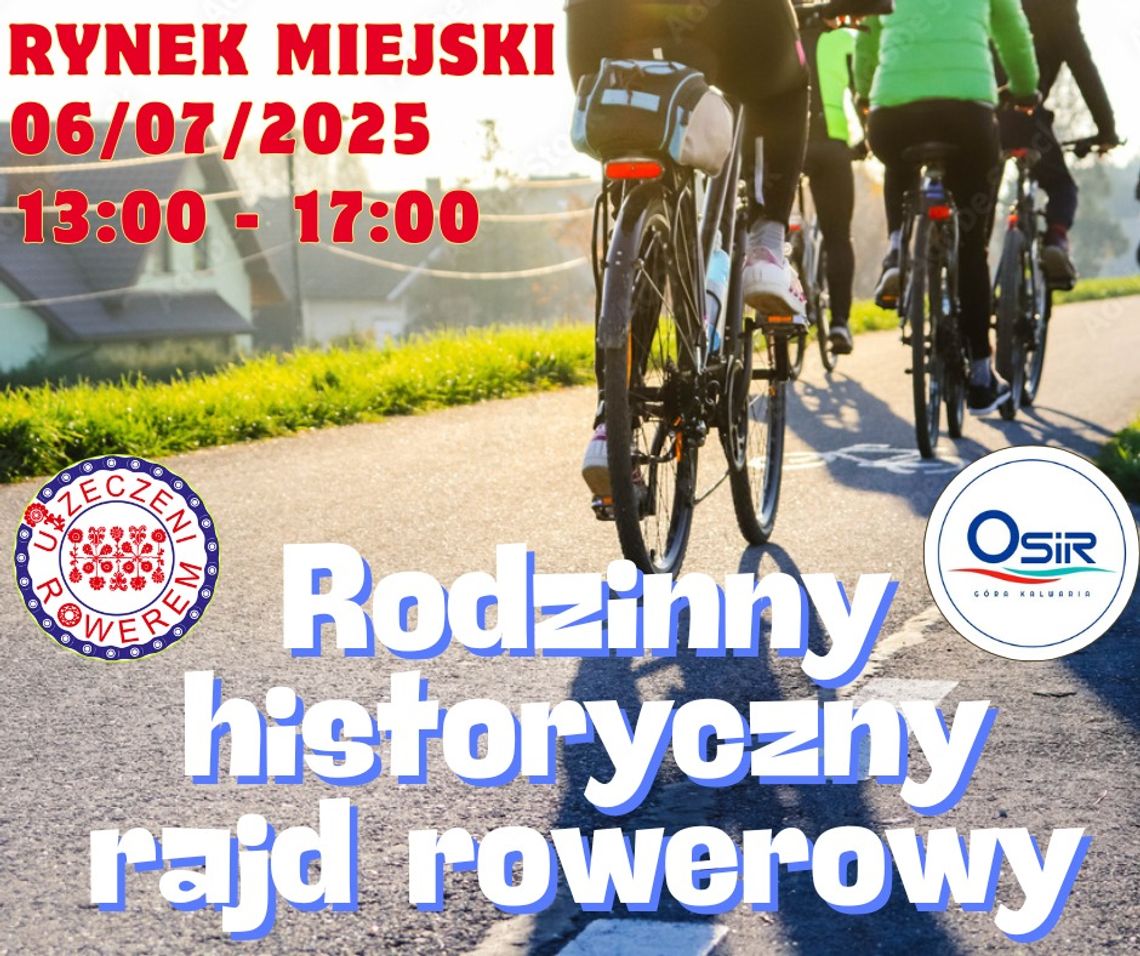 Rodzinny Historyczny Rajd Rowerowy Rodzinny Historyczny Rajd Rowerowy