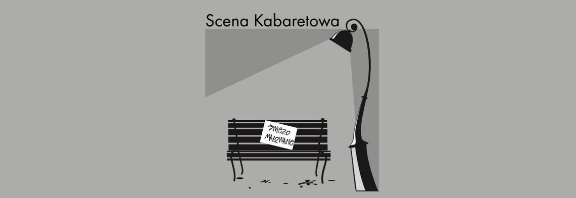 SCENA KABARETOWA. ŚWIEŻO MALOWANE