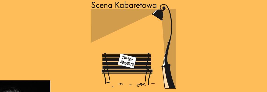 SCENA KABARETOWA. ŚWIEŻO MALOWANE SCENA KABARETOWA. ŚWIEŻO MALOWANE