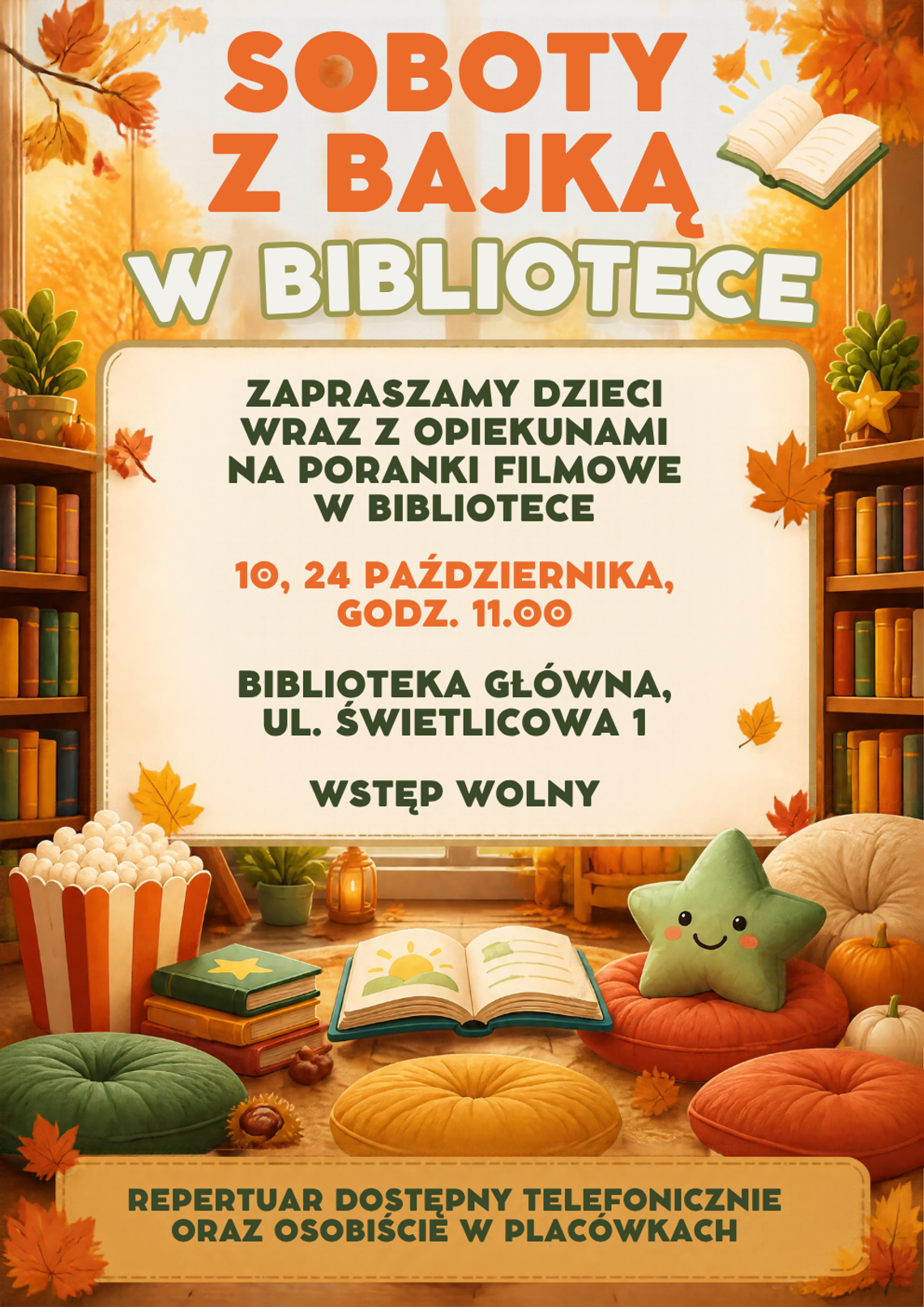 Seans filmowy dla dzieci z cyklu ,,Sobota z bajką'' Seans filmowy dla dzieci z cyklu ,,Sobota z bajką''