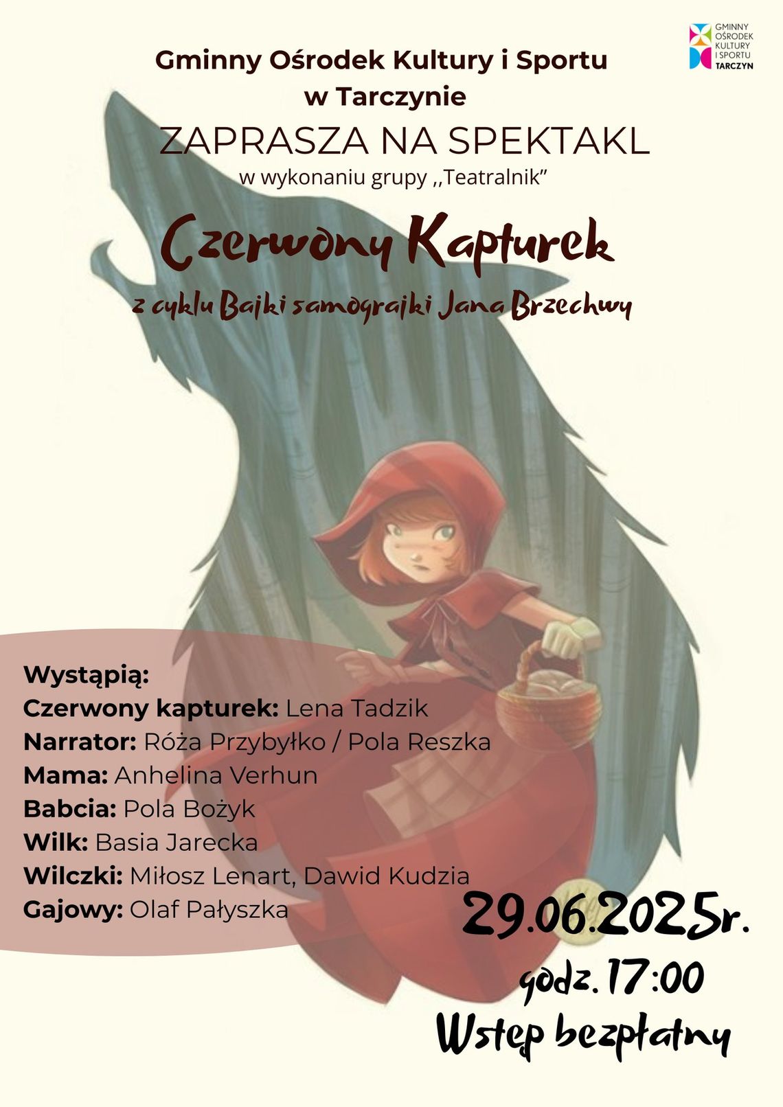 Spektakl grupy teatralnej ,,Teatralnik" - ,,Czerwony Kapturek" Spektakl grupy teatralnej ,,Teatralnik" - ,,Czerwony Kapturek"
