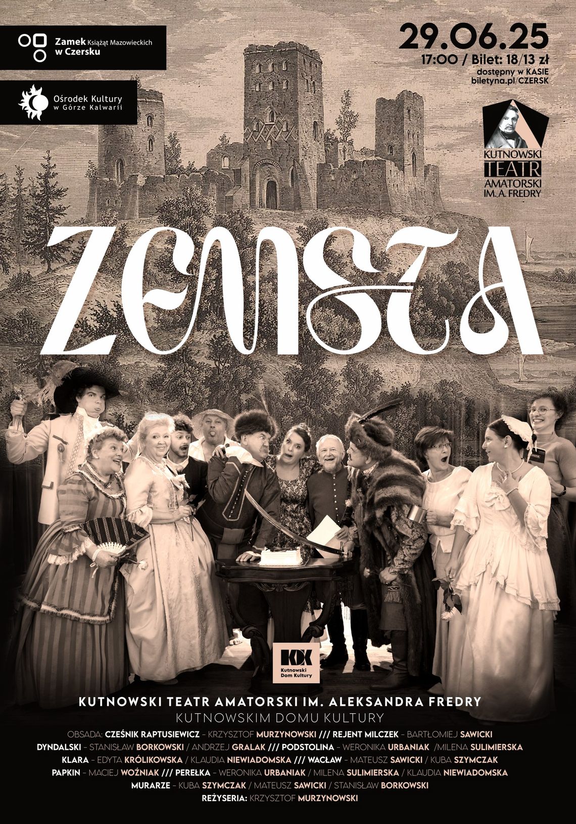 Spektakl „Zemsta” Aleksandra Fredry - Kutnowski Teatr Amatorski im. A. Fredry Spektakl „Zemsta” Aleksandra Fredry - Kutnowski Teatr Amatorski im. A. Fredry