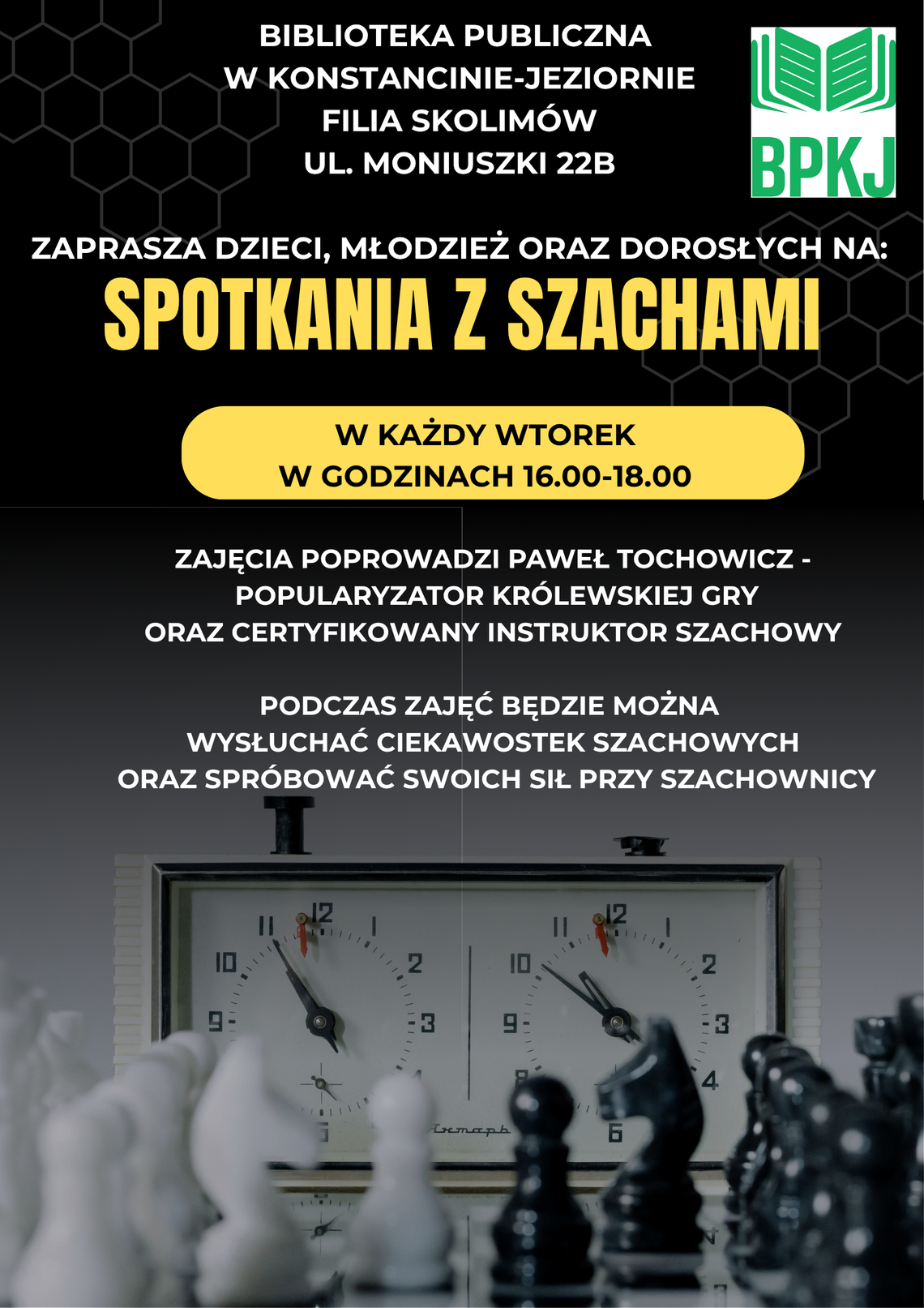 Spotkania z szachami - zajęcia cykliczne Spotkania z szachami - zajęcia cykliczne