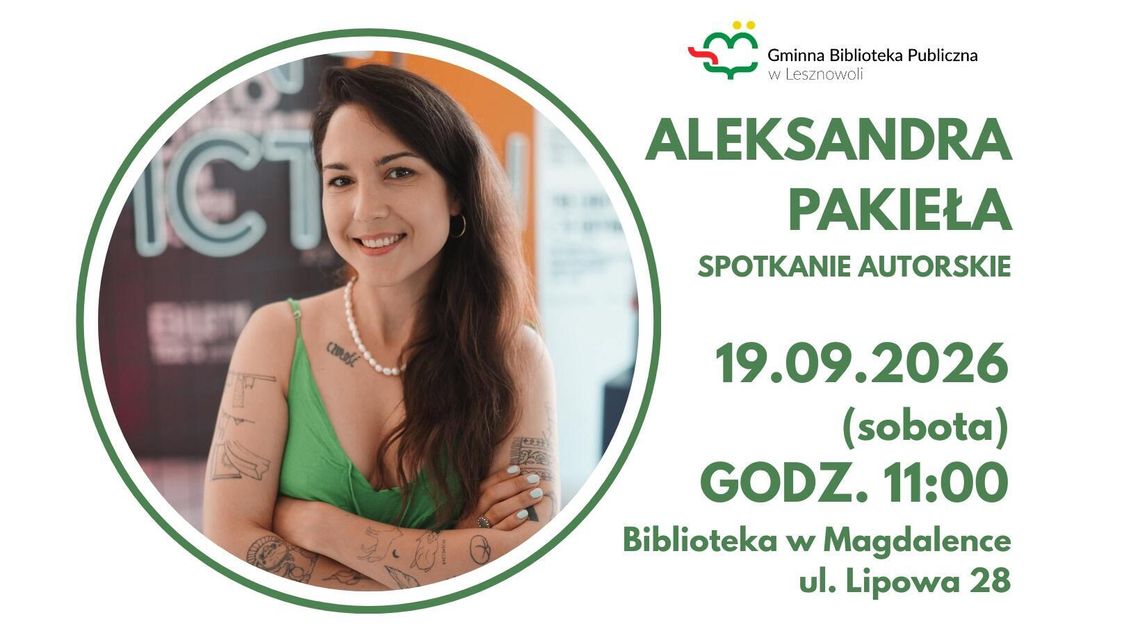 Spotkanie autorskie z Aleksandrą Pakiełą w Bibliotece w Magdalence Spotkanie autorskie z Aleksandrą Pakiełą w Bibliotece w Magdalence