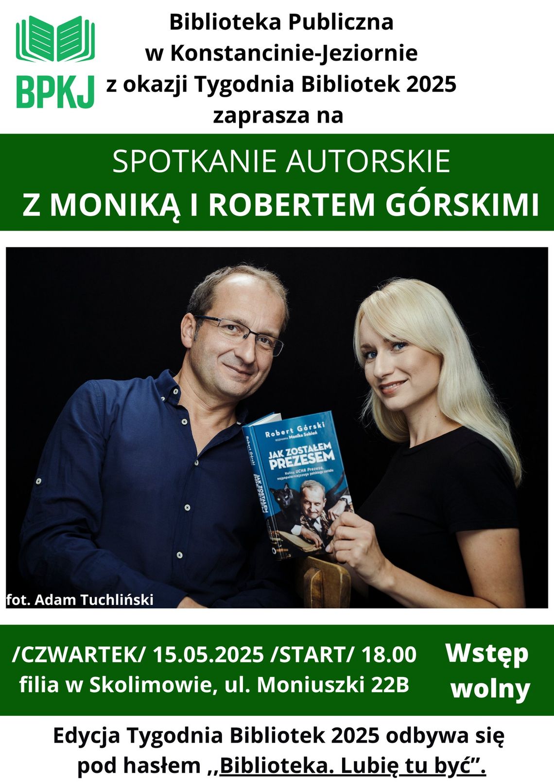 Spotkanie autorskie z Moniką oraz Robertem Górskimi Spotkanie autorskie z Moniką oraz Robertem Górskimi