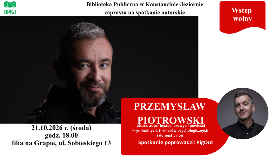 Spotkanie autorskie z Przemysławem Piotrowskim Spotkanie autorskie z Przemysławem Piotrowskim