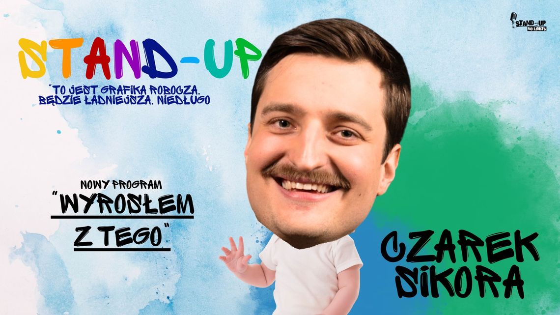 STAND-UP - Czarek Sikora w programie "Wyrosłem z tego" STAND-UP - Czarek Sikora w programie "Wyrosłem z tego"