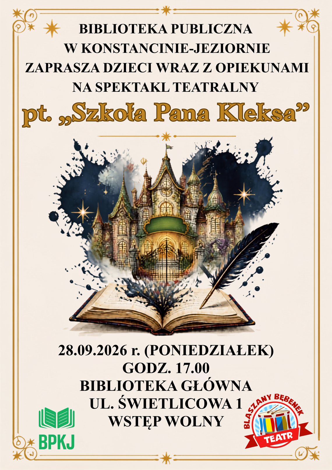 ,,Szkoła Pana Kleksa'' - spektakl teatralny dla dzieci ,,Szkoła Pana Kleksa'' - spektakl teatralny dla dzieci