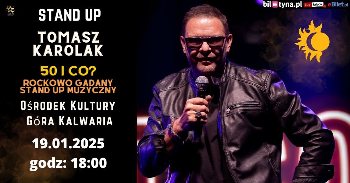 Tomasz Karolak - Stand Up "50 i co?" Tomasz Karolak - Stand Up "50 i co?"