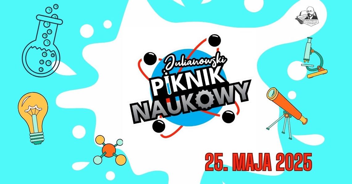 V Julianowski Piknik Naukowy V Julianowski Piknik Naukowy