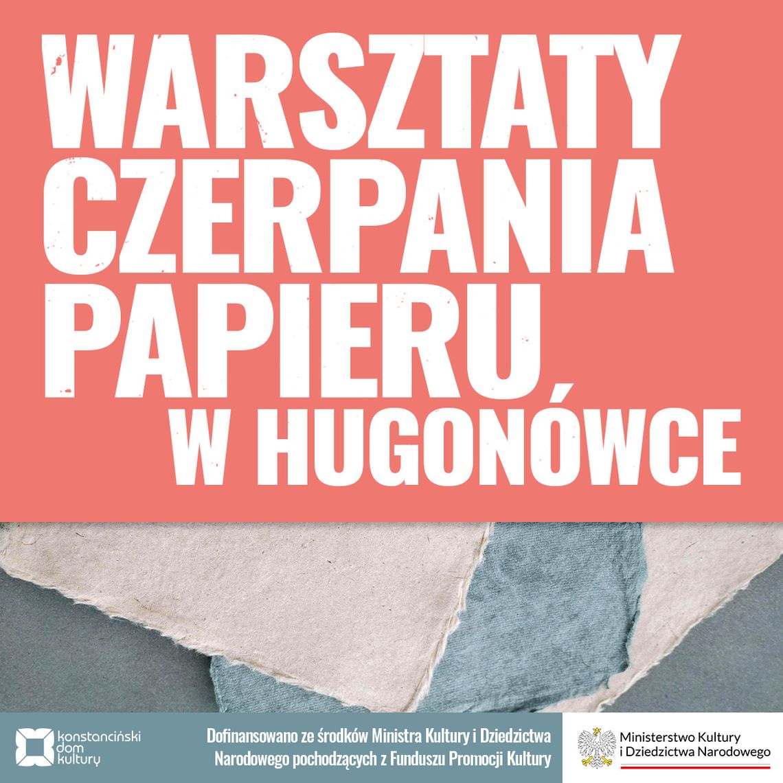 Warsztaty czerpania papieru w Hugonówce Warsztaty czerpania papieru w Hugonówce