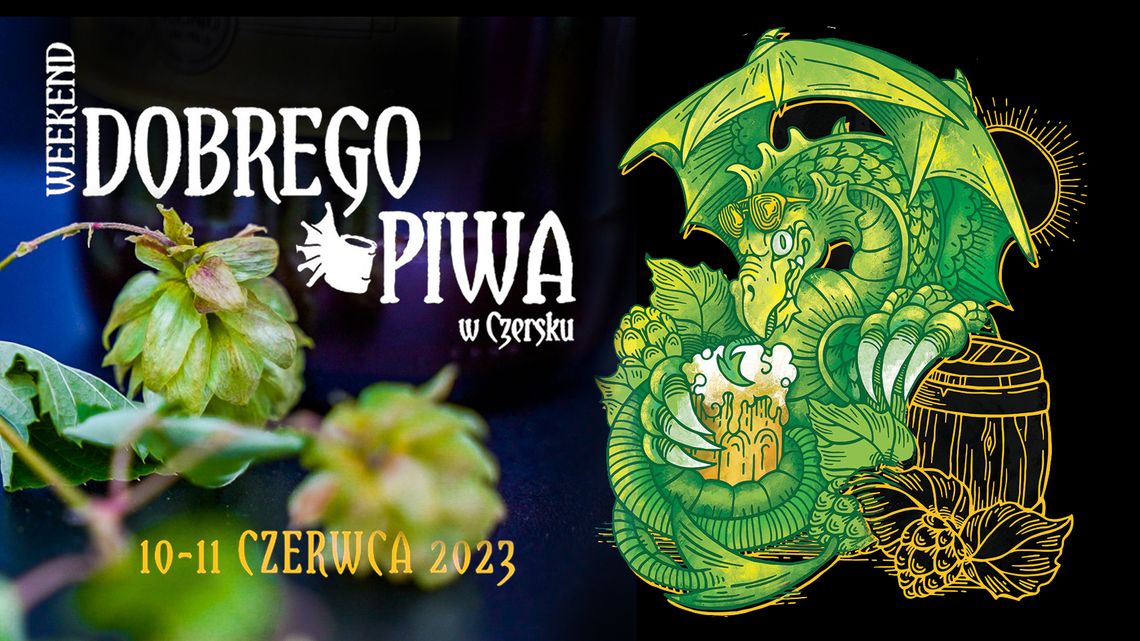 Weekend Dobrego Piwa na Zamku w Czersku Weekend Dobrego Piwa na Zamku w Czersku