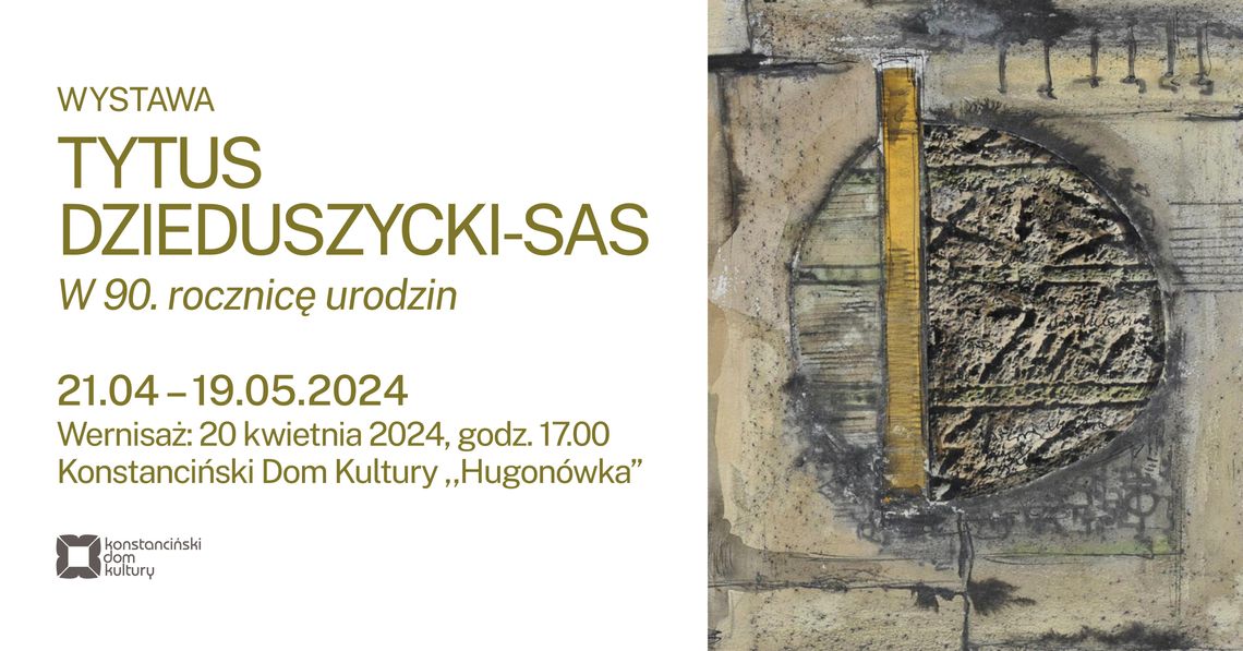Wystawa prac Tytusa Dzieduszyckiego-Sasa