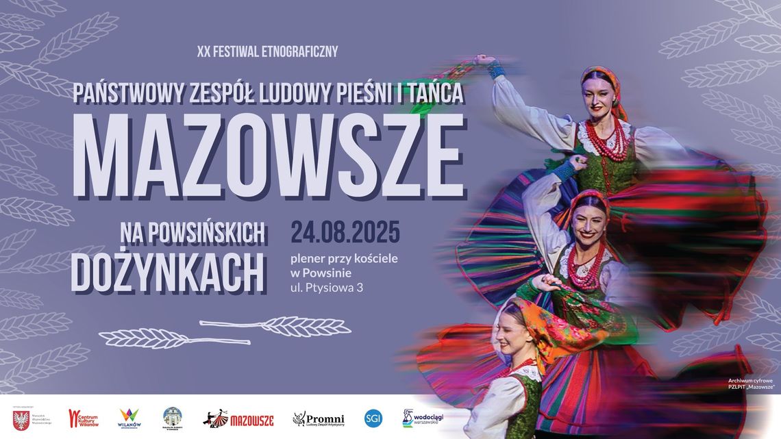 Zespół MAZOWSZE na XX Powsińskich Dożynkach